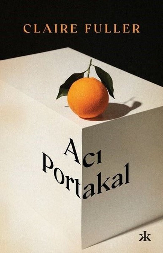 Acı Portakal | Kafka Kitap