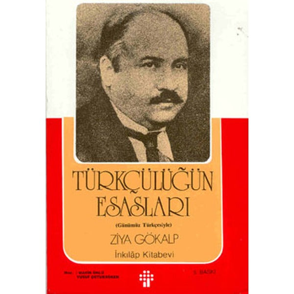 Türkçülüğün Esasları | İnkılap Kitabevi