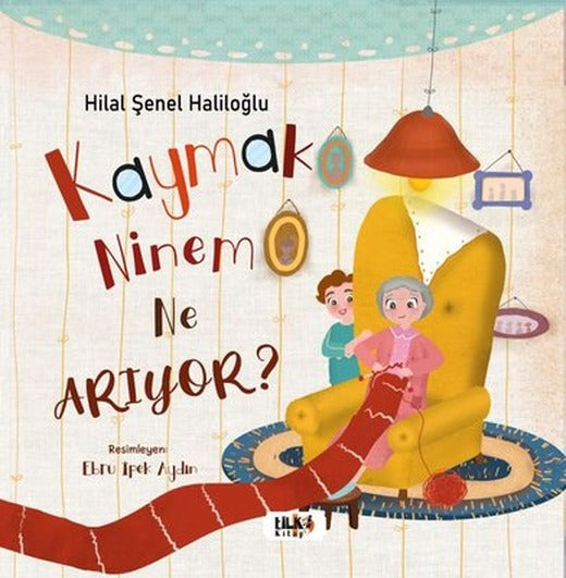 Kaymak Ninem Ne Arıyor? | Tilki Kitap