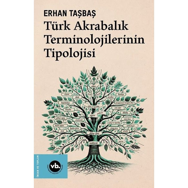 Türk Akrabalık Terminolojilerinin Tipolojisi | VakıfBank Kültür Yayınları