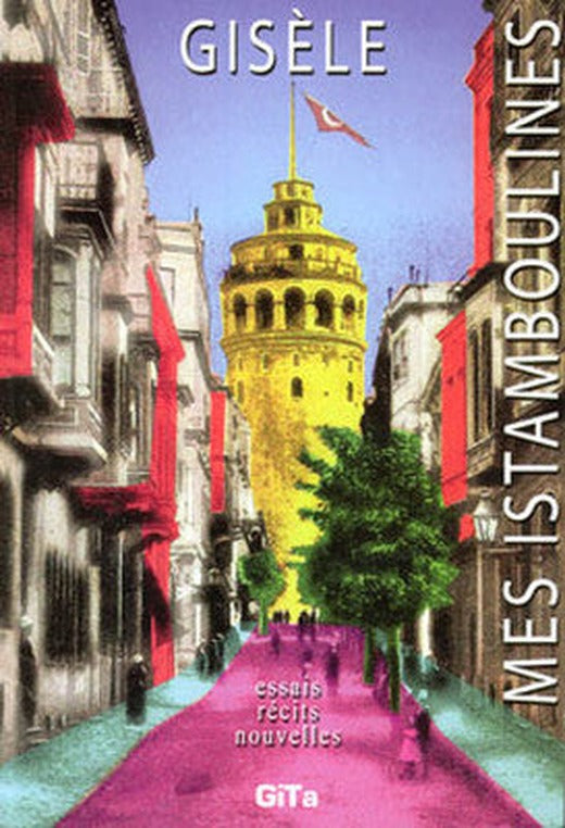 Mes Istamboulines | Gita Yayınevi