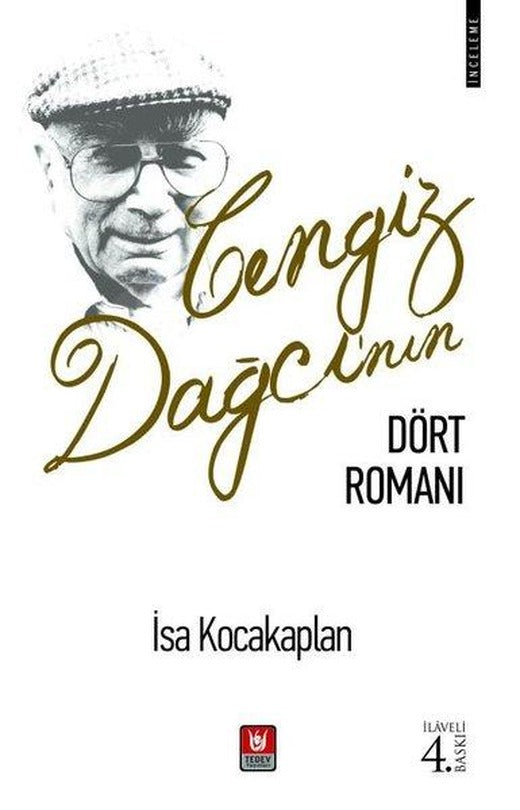 Cengiz Dağcı'nın Dört Romanı | Türk Edebiyatı Vakfı Yayınları (İnce Kapak)