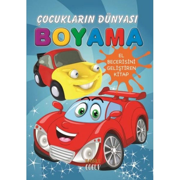 Çocukların Dünyası Boyama Kitabı - 1 Otomobiller