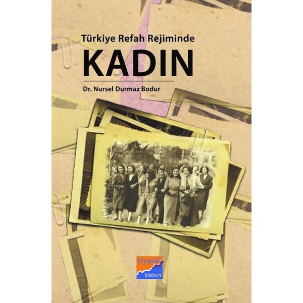 Türkiye Refah Rejiminde Kadın