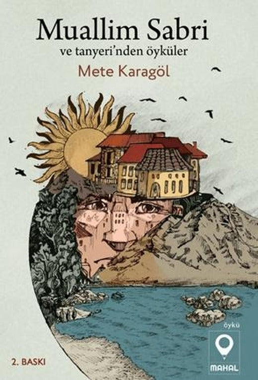 Muallim Sabri ve Tanyeri'nden Öyküler