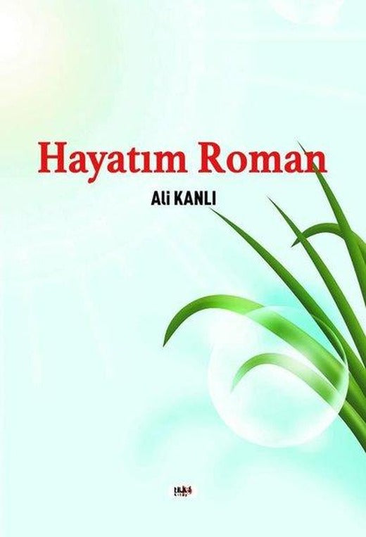 Hayatım Roman | Tilki Kitap (İnce Kapak)