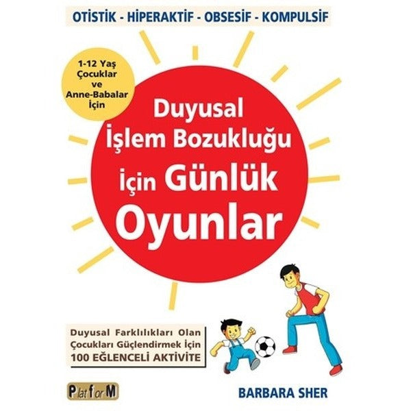 Duyusal İşlem Bozukluğu İçin Günlük Oyunlar | Platform Yayınları