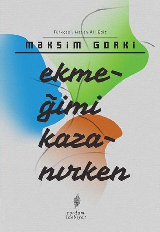 Ekmeğimi Kazanırken | Yordam Edebiyat (e-Kitap)