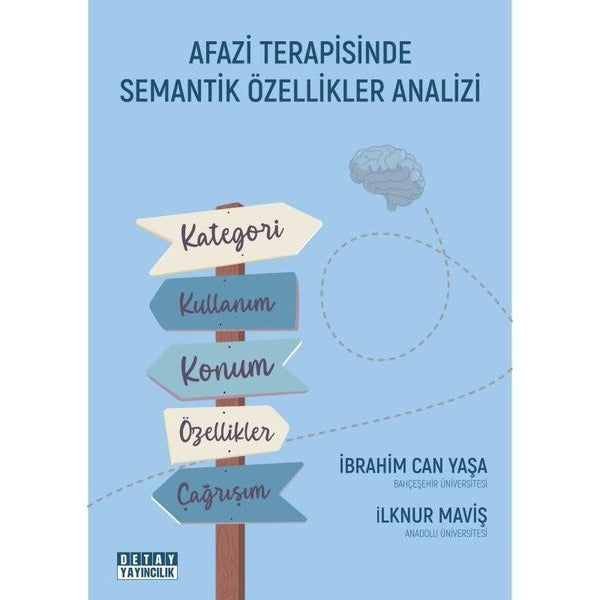 Afazi Terapisinde Semantik Özellikler Analizi