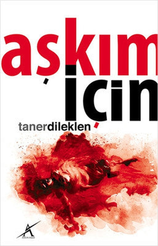 Aşkım İçin | İlgi Kültür Yayınları