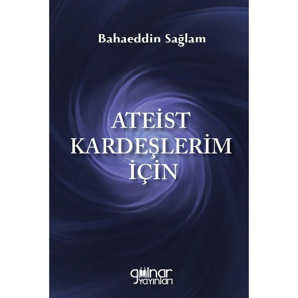 Ateist Kardeşlerim İçin