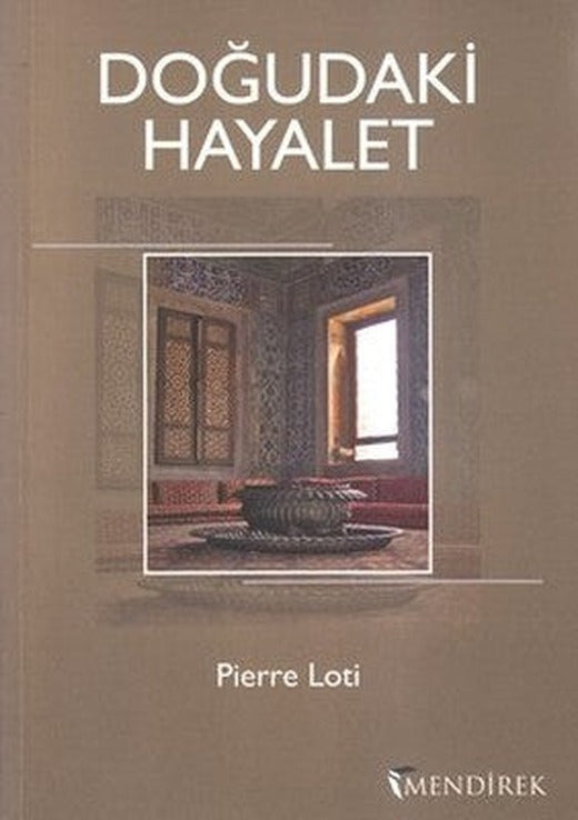 Doğudaki Hayalet | Mendirek Yayıncılık