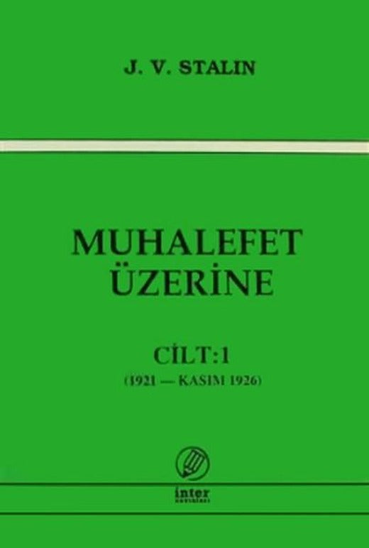 Muhalefet Üzerine-Cilt:1 | İnter (İnce Kapak)