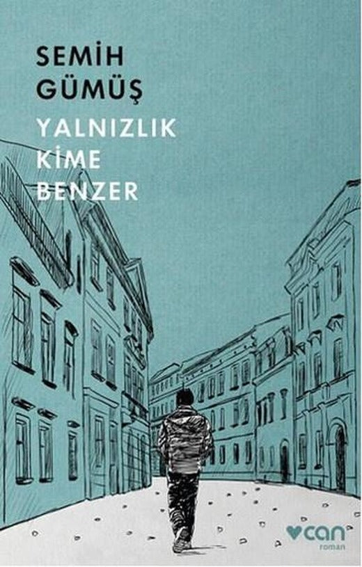 Yalnızlık Kime Benzer | Can Yayınları (e-Kitap)