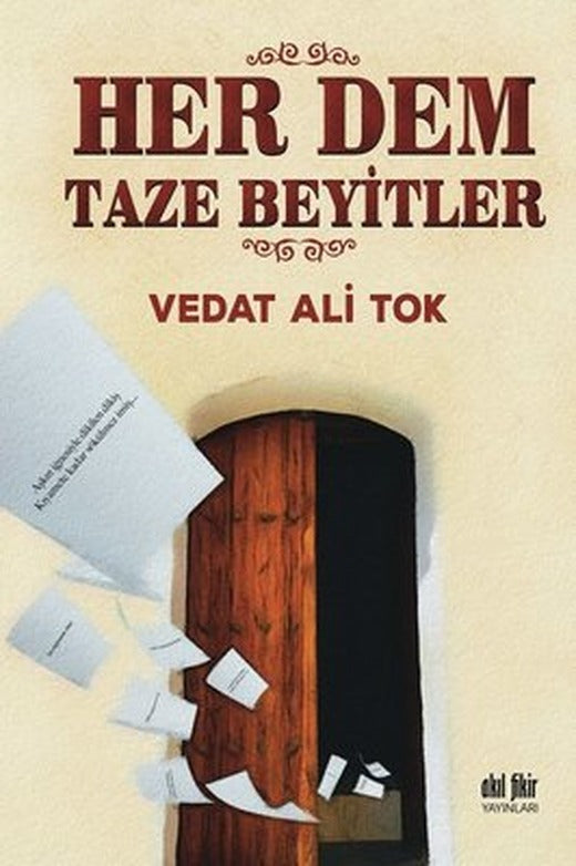 Her Dem Taze Beyitler | Akıl Fikir Yayınları
