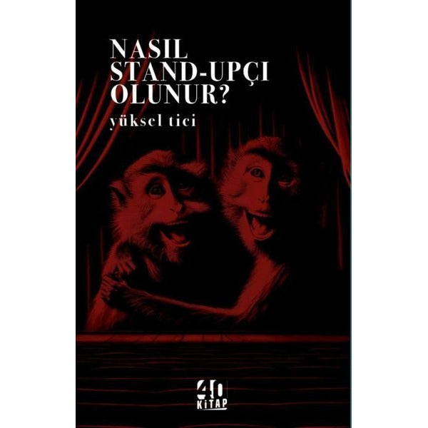 Nasıl Stand - upçı Olunur? | 40 Kitap (İnce Kapak)