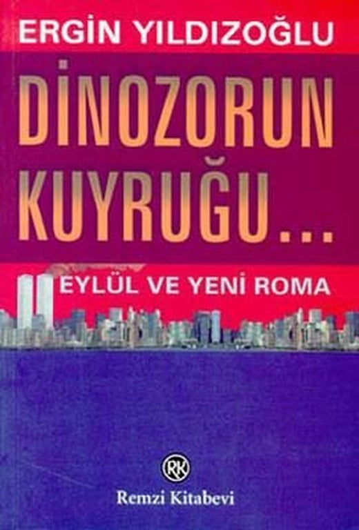 Dinozorun Kuyruğu | Remzi Kitabevi