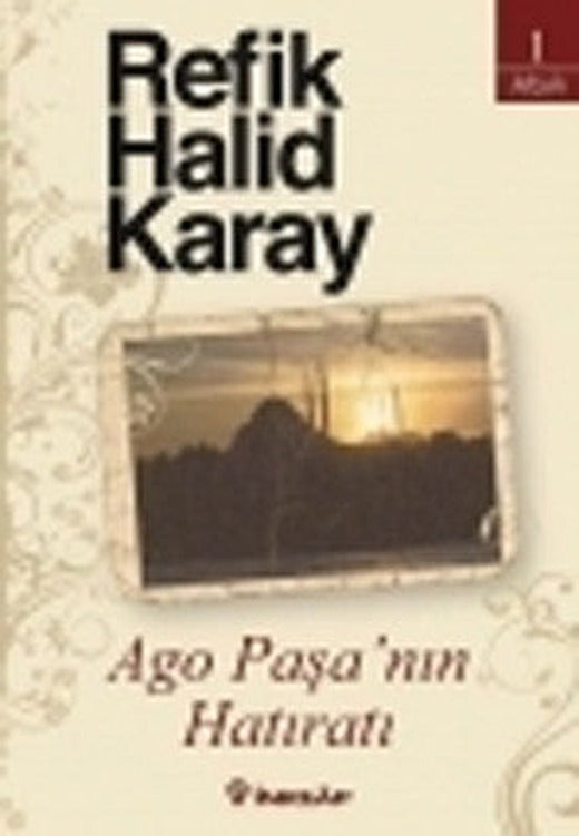 Ago Paşa'nın Hatıratı | İnkılap Yayınları