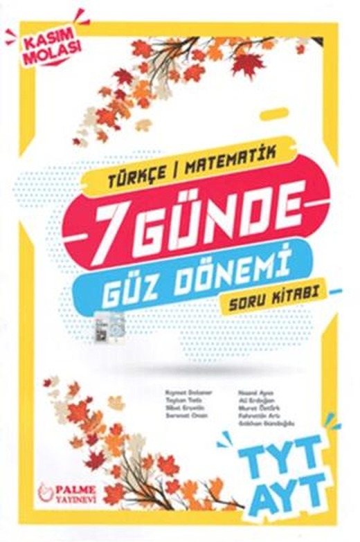 Palme YKS TYT AYT Türkçe Matematik 7 Günde Güz Dönemi Soru Kitabı | Palme Yayınları (Ciltsiz)
