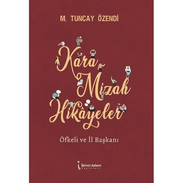 Kara Mizah Hikayeler | İkinci Adam Yayınları
