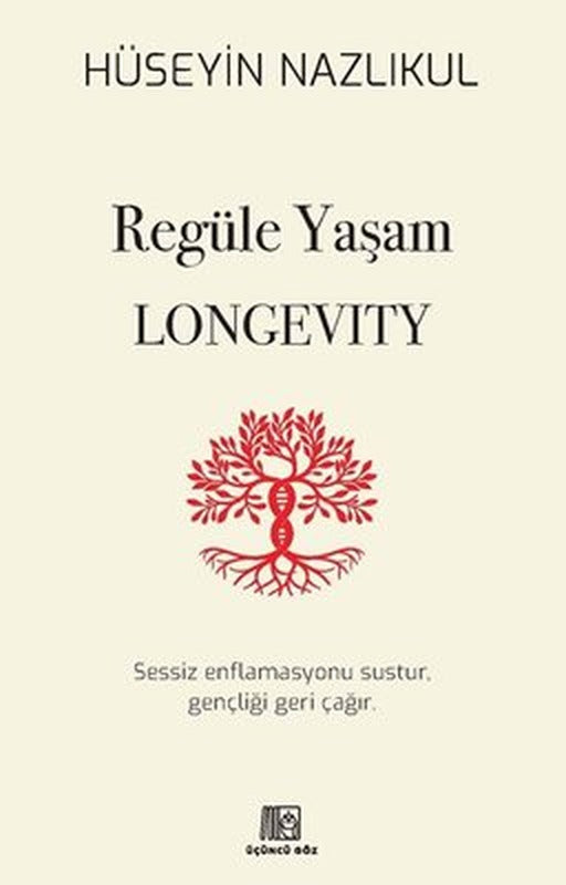 Regüle Yaşam Longevity | Üçüncü Göz Yayınları