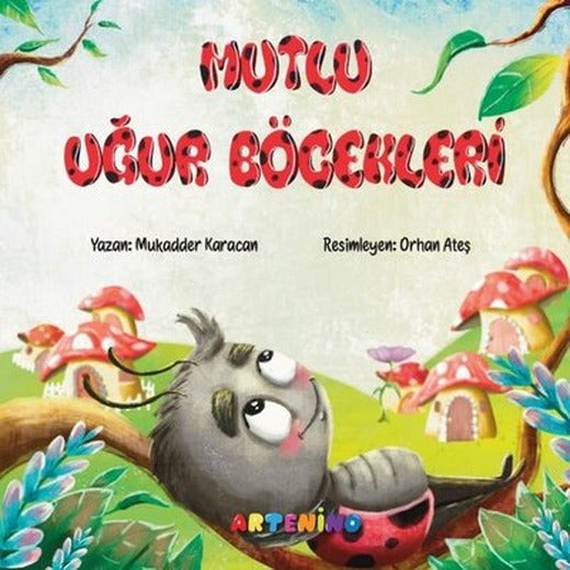 Mutlu Uğur Böcekleri | Artenino Yayıncılık