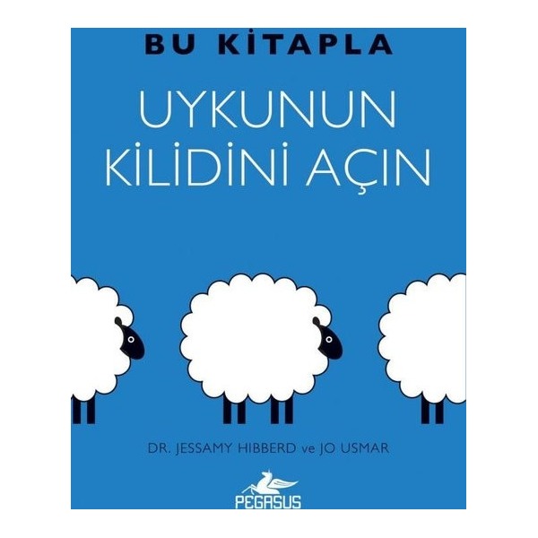 Bu Kitapla Uykunun Kilidini Açın | Pegasus (İnce Kapak)