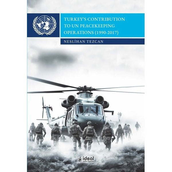Turkey’s Contribution To Un Peacekeeping Operations