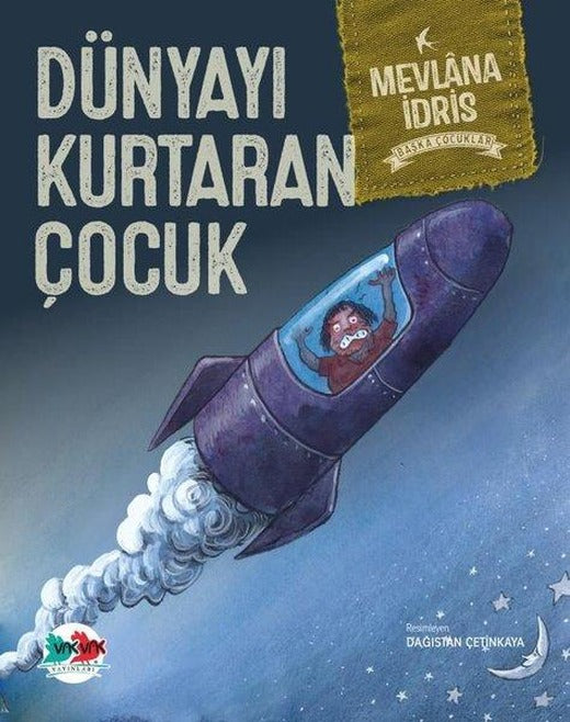 Dünyayı Kurtaran Çocuk | Vakvak Yayınları (İnce Kapak)