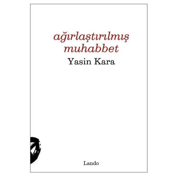 Ağırlaştırılmış Muhabbet