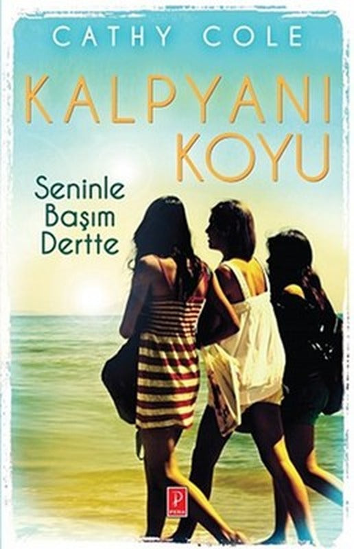 Kalpyanı Koyu - Seninle Başım Dertte | Pena Yayınları