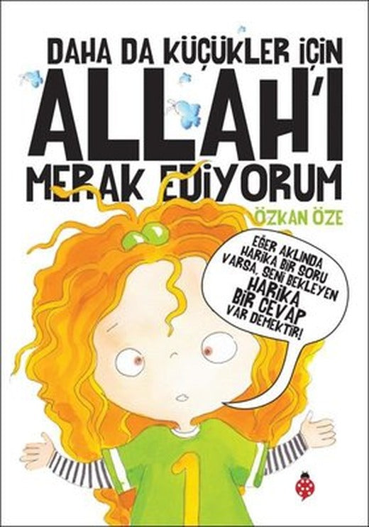 Daha da Küçükler İçin Allah'ı Merak Ediyorum | Uğurböceği (İnce Kapak)