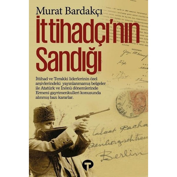 İttihadçı'nın Sandığı | Turkuvaz Kitap (İnce Kapak)