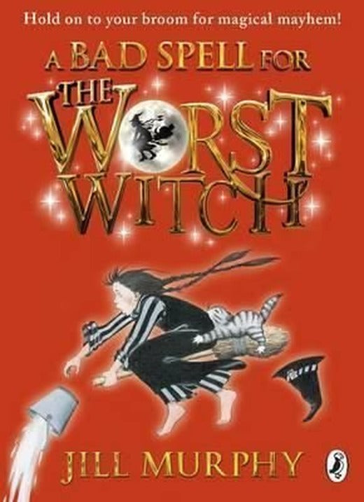 A Bad Spell for the Worst Witch | Puffin