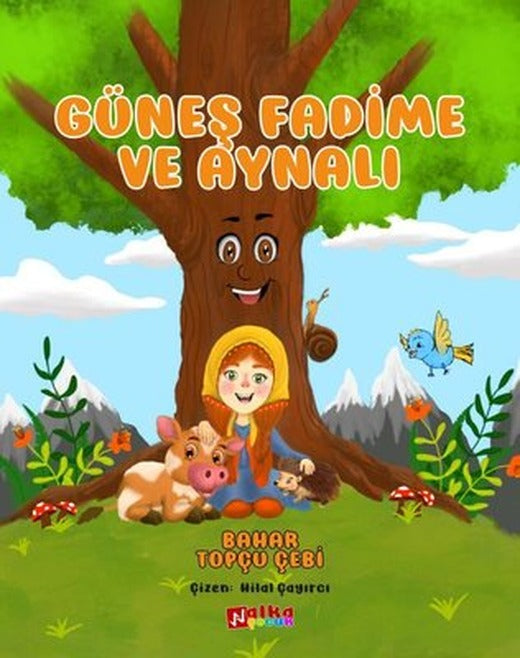 Güneş Fadime ve Aynalı | Alka Çocuk
