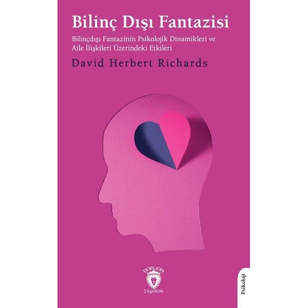 Bilinçdışı Fantazisi | Dorlion Yayınları (Ciltsiz)