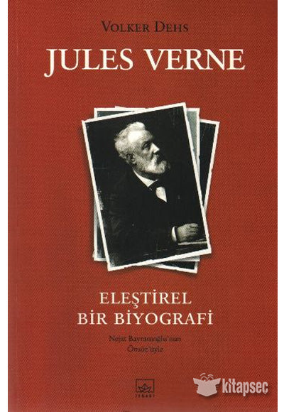 Jules Verne Eleştirel Bir Biyografi - Volker Dehs kitap kapağı