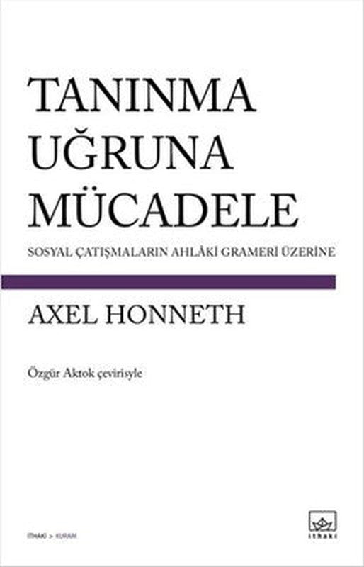 Tanınma Uğruna Mücadele | İthaki Yayınları
