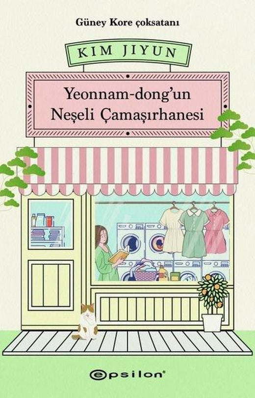 Yeonnam-dong'un Neşeli Çamaşırhanesi | Epsilon Yayınevi (İnce Kapak)