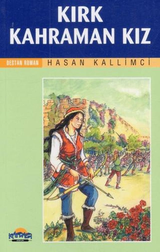 Kırk Kahraman Kız