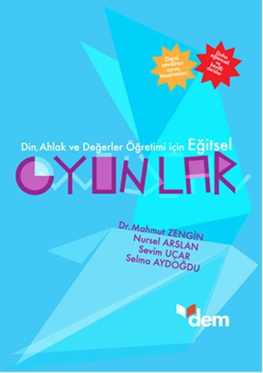 Din Ahlak ve Değerler Öğretimi İçin Eğitsel Oyunlar | Dem Yayınları (İnce Kapak)