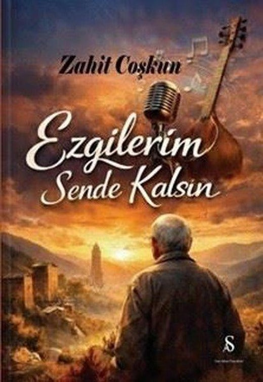Ezgilerinm Sende Kalsın | Son Adım Yayınları (İnce Kapak)