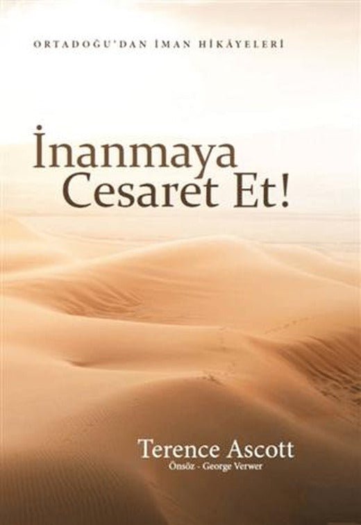 İnanmaya Cesaret Et!