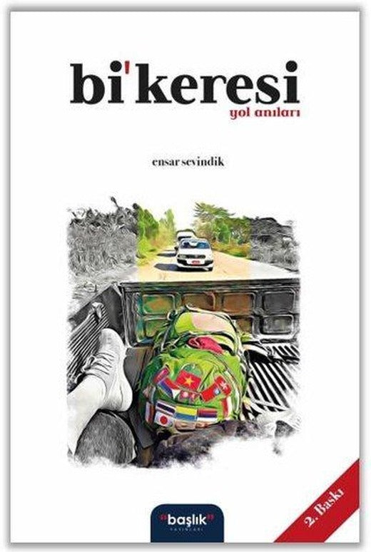 Bi'keresi Yol Anıları | Başlık Yayınları (İnce Kapak)