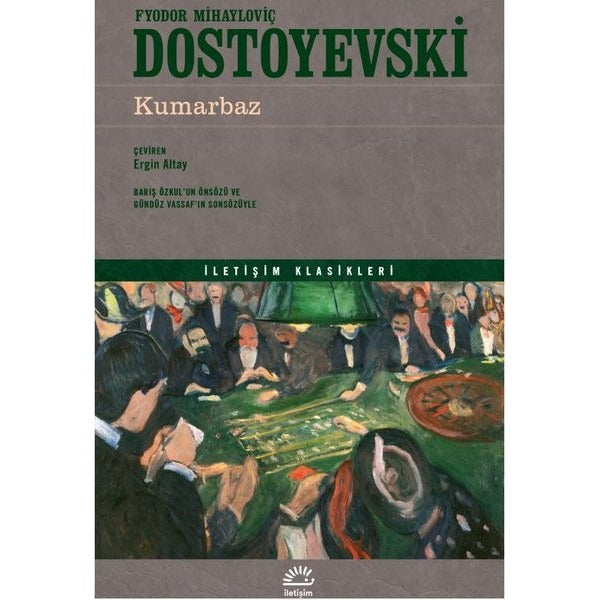 Kumarbaz - İletişim Klasikleri | İletişim Yayınları (İnce Kapak)