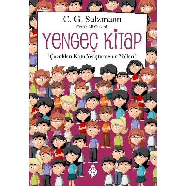Yengeç Kitap - Çocukları Kötü Yetiştirmenin Yolları | Uğurböceği (İnce Kapak)