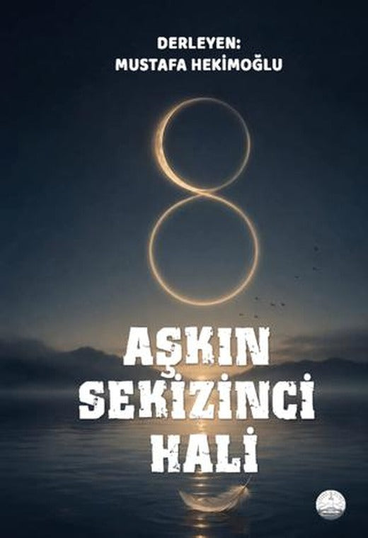 Aşkın Sekizinci Hali | Odessa Yayınevi (Ciltsiz)