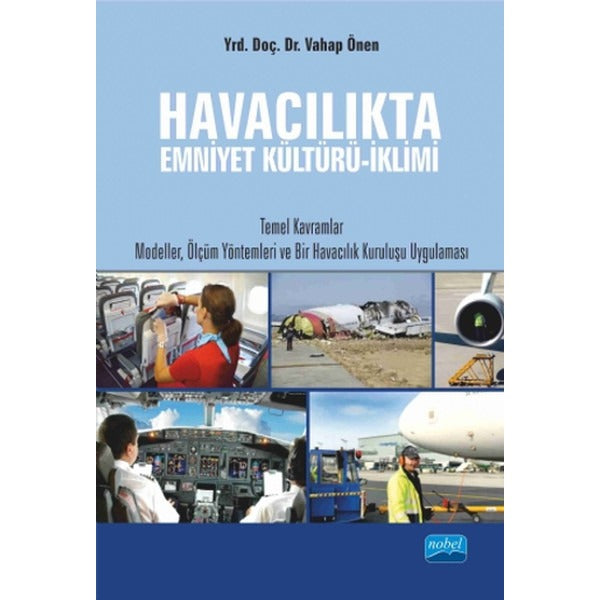 Havacılıkta Emniyet Kültürü-İklimi | Nobel Akademik Yayıncılık (İnce Kapak)