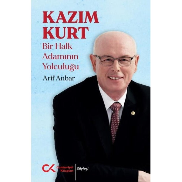 Kazım Kurt - Bir Halk Adamının Yolculuğu | Cumhuriyet Kitapları (İnce Kapak)