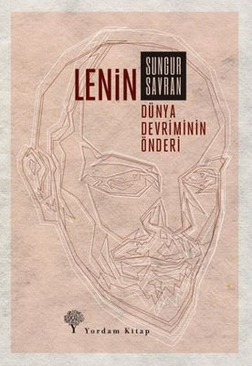 Lenin: Dünya Devriminin Önderi | Yordam Kitap